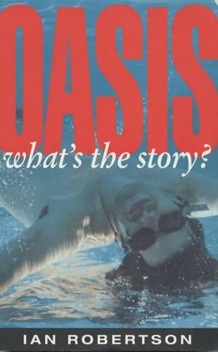 "Oasis": Whats the Story?