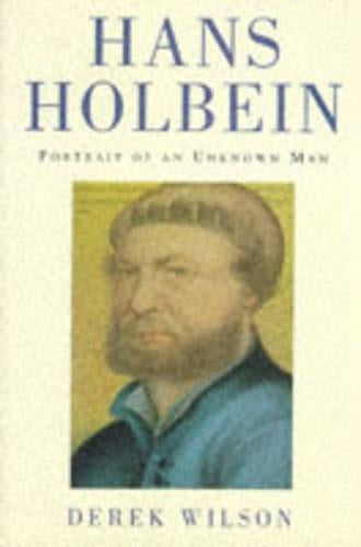 Hans Holbein: An Interpretation (Phoenix Giants)