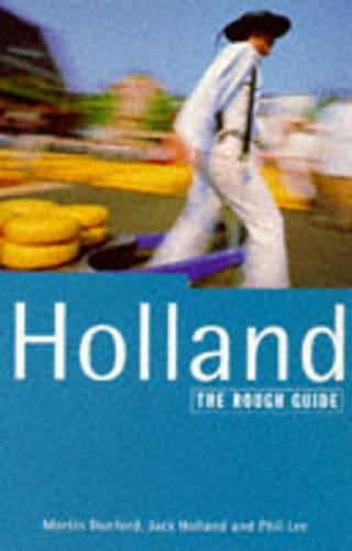 Holland: The Rough Guide (Rough Guide Travel Guides)