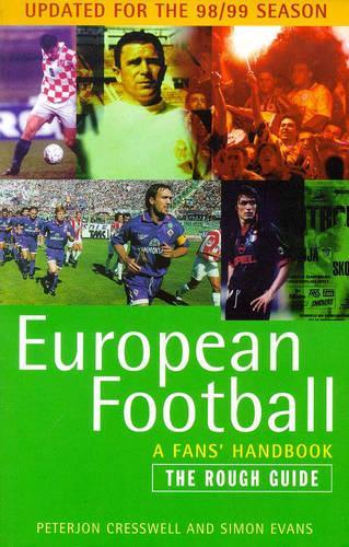 European Football A Rough Guide (Rough Guide)