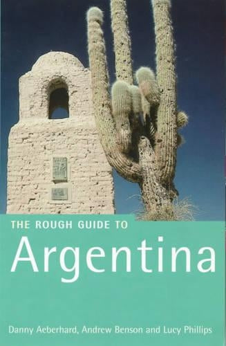 Argentina: The Rough Guide (Rough Guide Travel Guides)