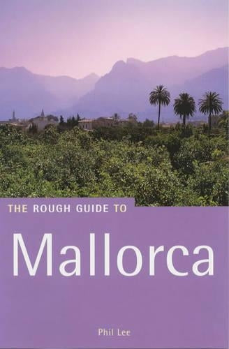 Mallorca: The Rough Guide (Rough Guide Travel Guides)