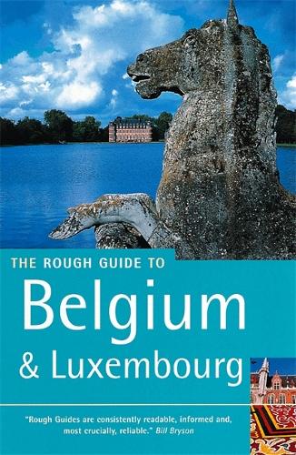 The Rough Guide to Belgium and Luxembourg (Rough Guide Travel Guides)