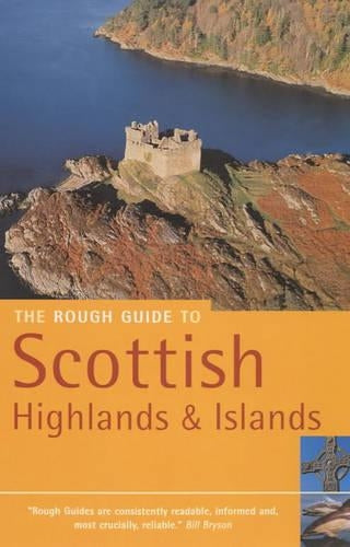 The Rough Guide to Scottish Highlands and Islands (Rough Guide Travel Guides)