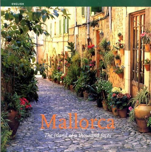 Mallorca: The Island of a Thousand Faces