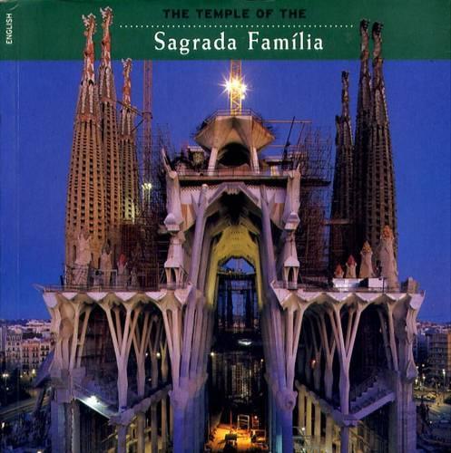 The Temple of the Sagrada Familia