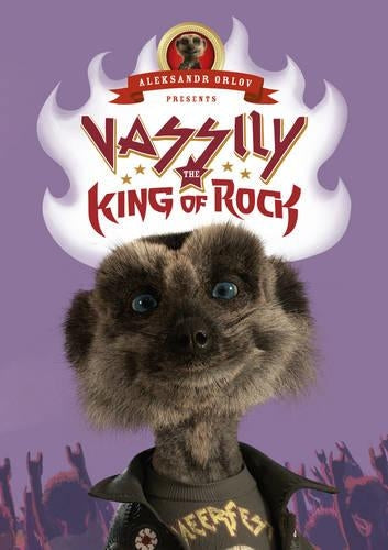 Vassily the King of Rock: (Meerkat Tales) (Aleksandr the Meerkat)