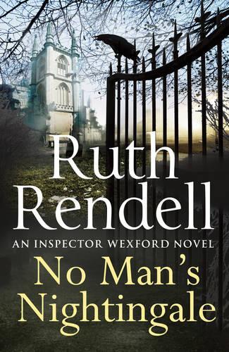 No Mans Nightingale: (A Wexford Case)