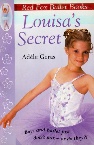 Louisa's Secret: Red Fox Ballet Books 2 (Little Swan Ballet)