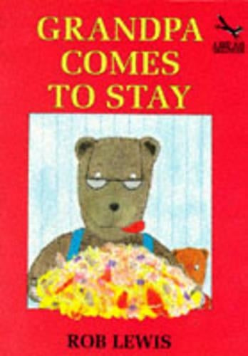 Grandpa Comes to Stay (Red Fox beginners)