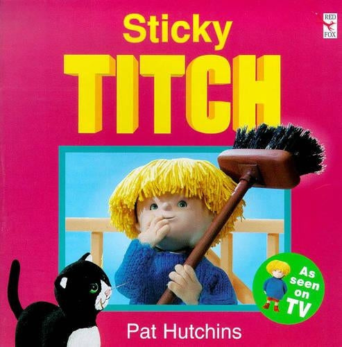 Sticky Titch (Titch storybook)