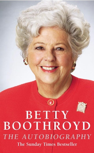 TheAutobiography by Boothroyd, Betty ( Author ) ON Oct-03-2002, Paperback