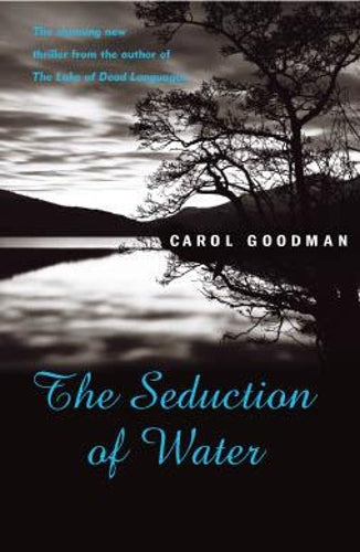 The Seduction of Water