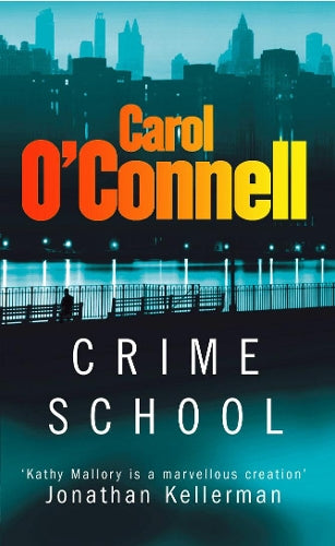 Crime School (Kathleen Mallory Novels)