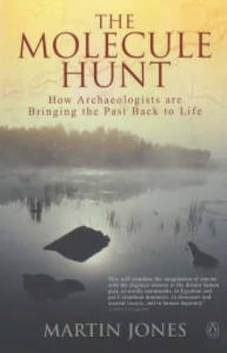 The Molecule Hunt: How Archaeologists are Bringing the Past Back to Life