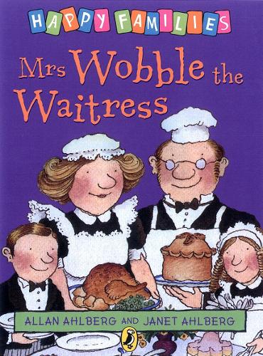 (Mrs. Wobble the Waitress) By Allan Ahlberg (Author) Paperback on (Jan , 1989)