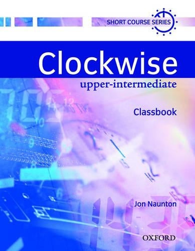 Clockwise: Upper-Intermediate: Classbook: Classbook Upper-intermediate L
