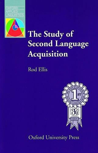 The Study of Second Language Acquisition (Oxford Applied Linguistics)