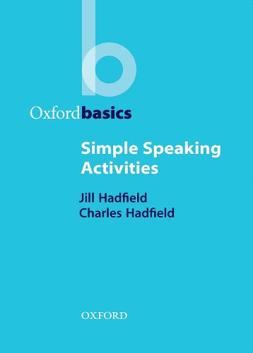 Simple Speaking Activities (Oxford Basics)