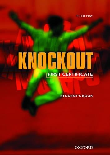 First Certificate Knockout: Students Book
