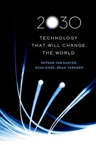 2030: Technology That Will Change the World