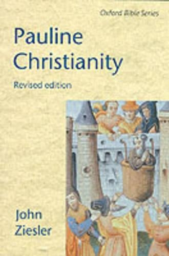 Pauline Christianity (Oxford Bible) (Oxford Bible Series)