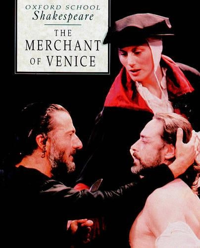 The Merchant of Venice (Oxford School Shakespeare)