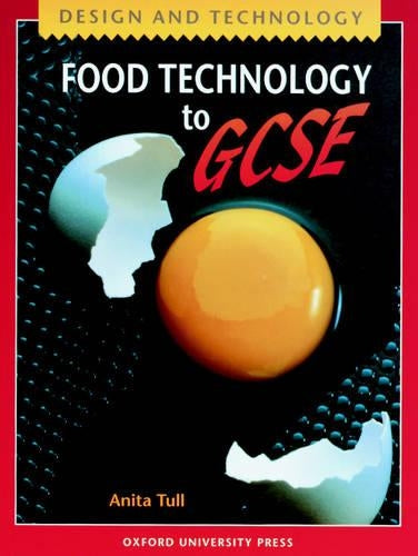 Design and Technology: Food Technology to GCSE (Design & Technology to GCSE)
