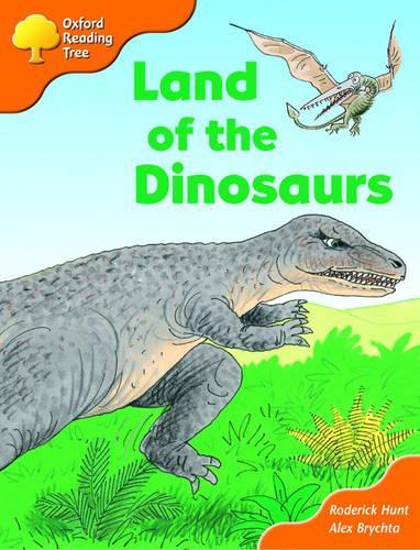 Oxford Reading Tree: Stages 6-7: Storybooks (Magic Key): Land of the Dinosaurs