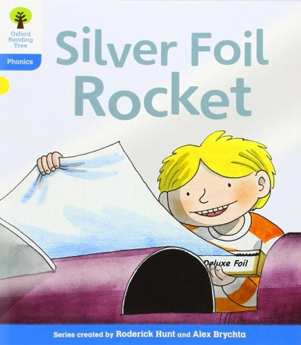 Oxford Reading Tree: Level 3: Floppys Phonics Fiction: The Silver Foil Rocket