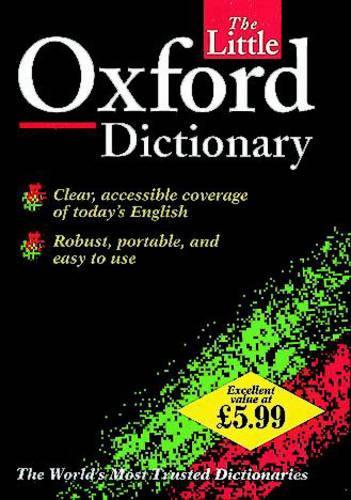 The Little Oxford Dictionary of Current English