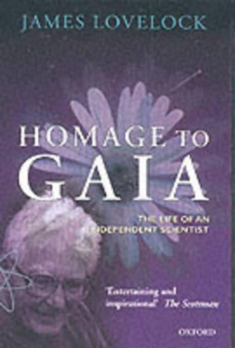 Homage to Gaia: The Life of an Independent Scientist