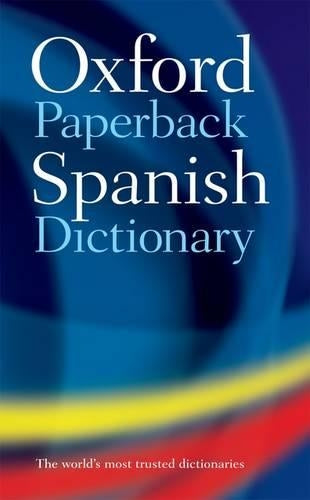 Oxford Paperback Spanish Dictionary