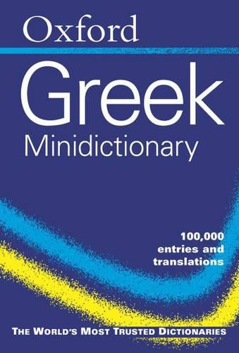 Oxford Greek Minidictionary (Oxford Minireference)