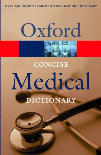 Concise Medical Dictionary (Oxford Paperback Reference)