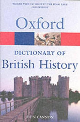 A Dictionary of British History (Oxford Paperback Reference)