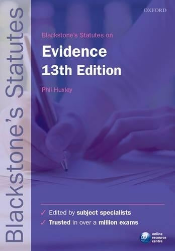 Blackstones Statutes on Evidence 13/e (Blackstones Statute Series)