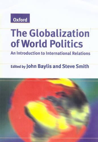 The Globalization of World Politics: An Introduction to International Relations