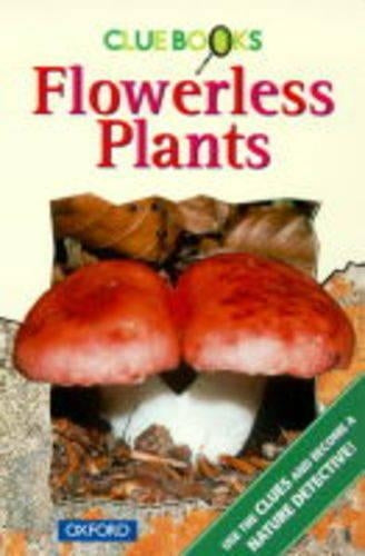 Flowerless Plants (Clue Books)