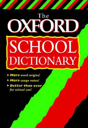 OXFORD SCHOOL DICTIONARY NEW ED