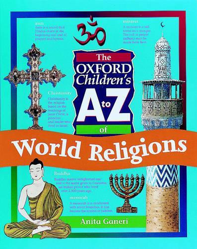 The Oxford Children's A to Z of World Religions