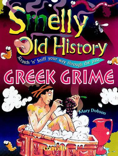 Greek Grime (Smelly Old History)