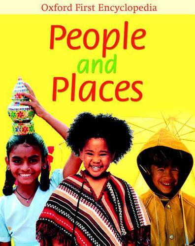 People And Places (Oxford First Encyclopedia)