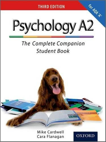 The Complete Companions: A2 Student Book for AQA A Psychology (Third Edition)  (PSYCHOLOGY COMPLETE COMPANION)