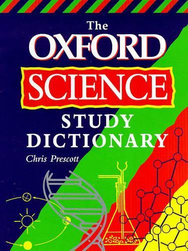 Oxford Science Study Dictionary