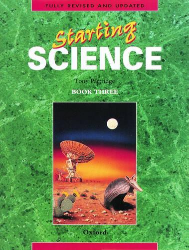 Starting Science: Student Book 3: Bk.3