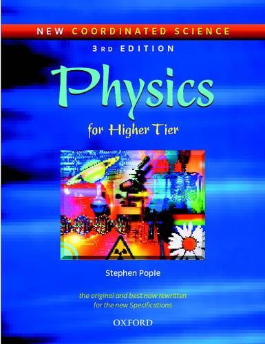 Physics For Higher Tier (New Coordinated Science)