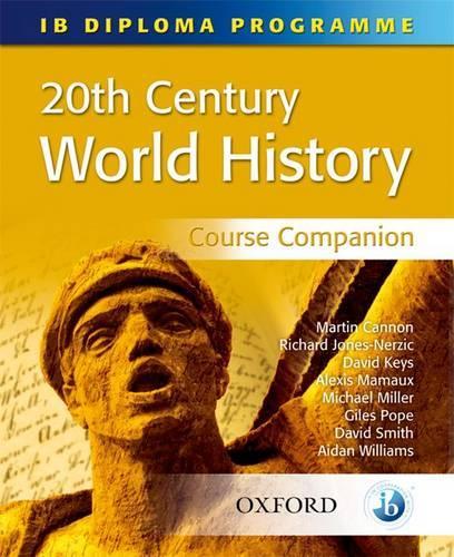 20th Century World History: IB Diploma Programme