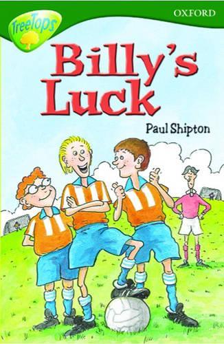 Oxford Reading Tree: TreeTops: Stage 12 Pack A: Billys Luck: Billys Luck
