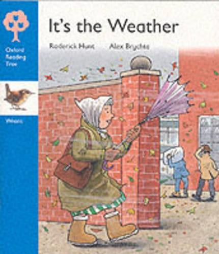 Oxford Reading Tree: Stage 3: Wrens Storybooks: Its the Weather